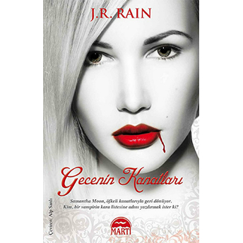 Gecenin Kanatları J. R. Rain