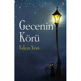 Gecenin Körü - Yalçın Yeni