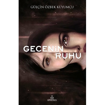 Gecenin Ruhu - Ciltsiz Gülçin Özbek Kuyumcu