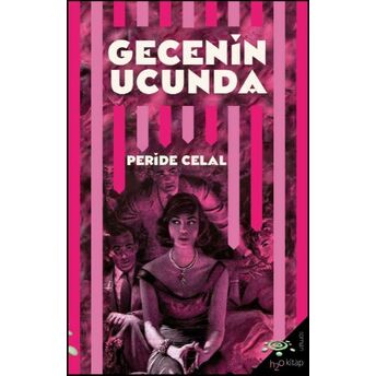 Gecenin Ucunda Peride Celal