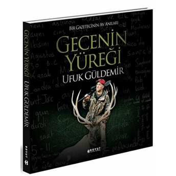 Gecenin Yüreği Ufuk Güldemir