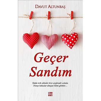 Geçer Sandım Davut Altunbaş