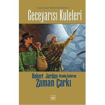 Geceyarısı Kuleleri - Zaman Çarkı 13 Robert Jordan