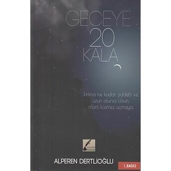 Geceye 20 Kala Alperen Dertlioğlu