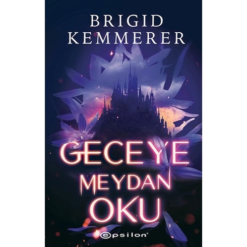 Geceye Meydan Oku Brigid Kemmerer