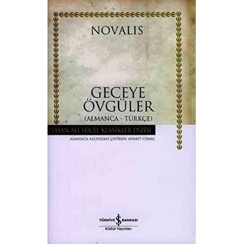 Geceye Övgüler (Almanca - Türkçe) Novalis