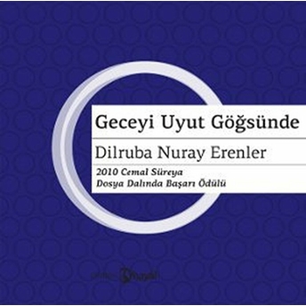 Geceyi Uyut Göğsünde Dilruba Nuray Erenler