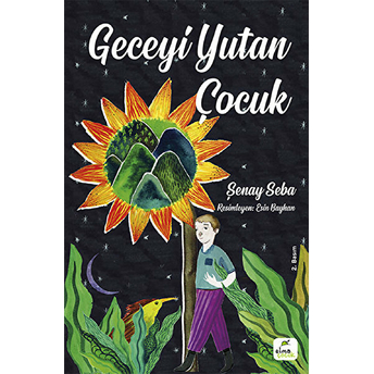 Geceyi Yutan Çocuk Şenay Seba