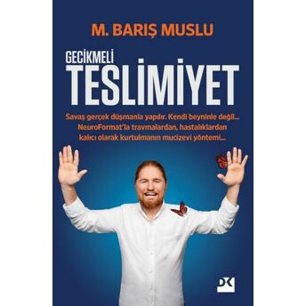 Gecikmeli Teslimiyet M. Barış Muslu