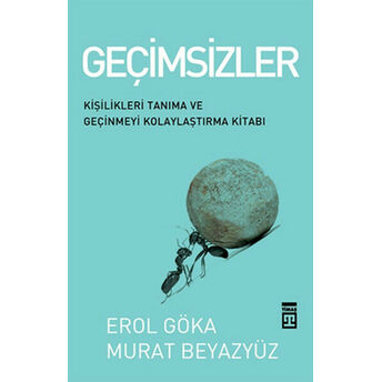 Geçimsizler Erol Göka