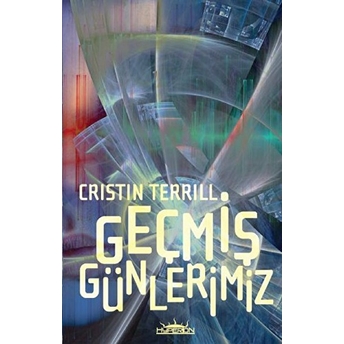 Geçmiş Günlerimiz Cristin Terrill