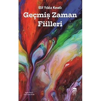 Geçmiş Zaman Fiilleri