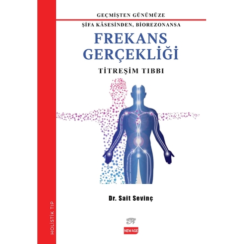 Geçmişden Günümüze Frekans Gerçekliği Dr. Sait Sevinç