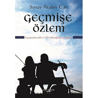 Geçmişe Özlem