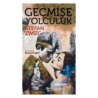 Geçmişe Yolculuk Stefan Zweig