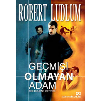 Geçmişi Olmayan Adam Robert Ludlum