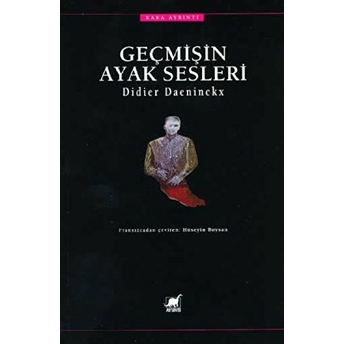 Geçmişin Ayak Sesleri Didier Daeninckx