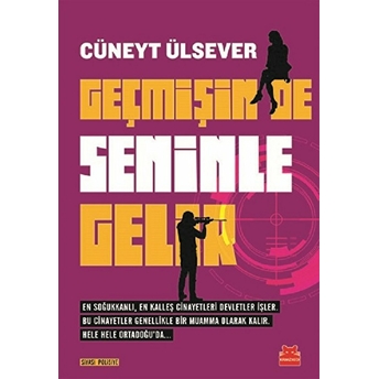 Geçmişin De Seninle Gelir Cüneyt Ülsever