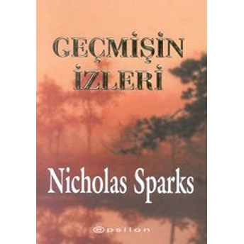 Geçmişin Izleri Nicholas Sparks