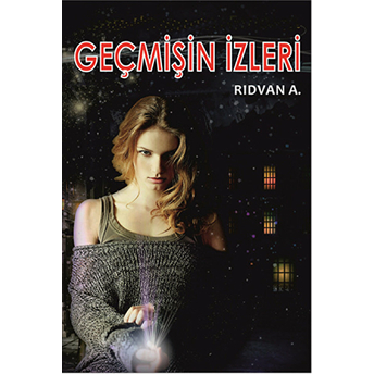 Geçmişin Izleri Rıdvan A.