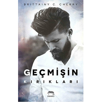 Geçmişin Kırıkları Britainy C. Cherry