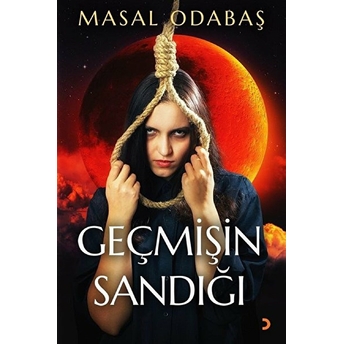 Geçmişin Sandığı - Masal Odabaş