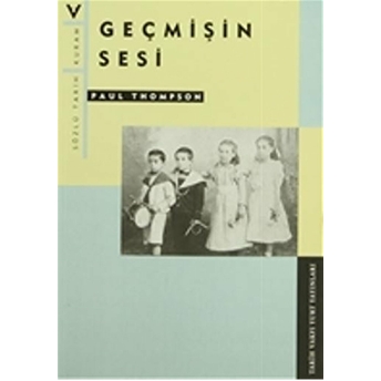 Geçmişin Sesi Paul Thompson