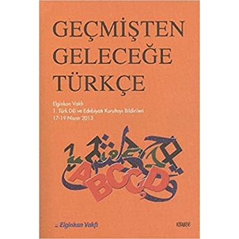 Geçmişten Geleceğe Türkçe Kolektif