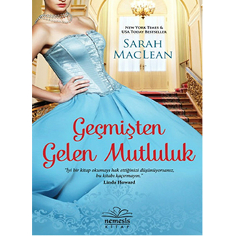 Geçmişten Gelen Mutluluk Sarah Maclean