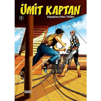 Geçmişten Gelen Tehlike - Ümit Kaptan 8