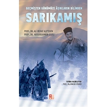 Geçmişten Günümüze Aşıkların Dilinden Sarıkamış Abdurrahman Güzel