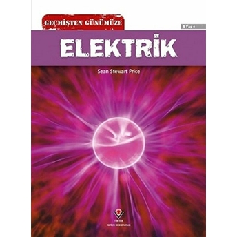 Geçmişten Günümüze - Elektrik