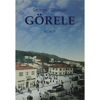 Geçmişten Günümüze Görele