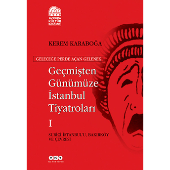 Geçmişten Günümüze Istanbul Tiyatroları (Kutulu 3 Cilt) Ciltli Fakiye Özsoysal