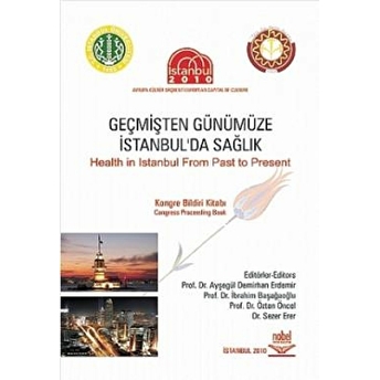 Geçmişten Günümüze Istanbul'Da Sağlık Kolektif