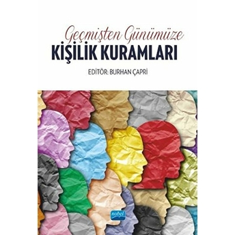 Geçmişten Günümüze Kişilik Kuramları - Burhan Çapri