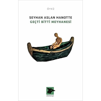 Geçti Bitti Meyhanesi - Seyhan Aslan Hanotte