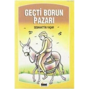 Geçti Borun Pazarı Sebahattin Yaşar