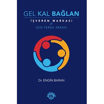 Gel Kal Bağlan - Ciltli Engin Baran