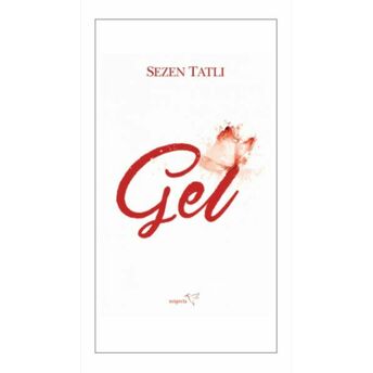 Gel Sezen Tatlı