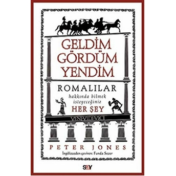 Geldim Gördüm Yendim Peter Jones Jones