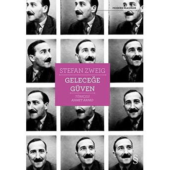 Geleceğe Güven (1909-1941) Stefan Zweig