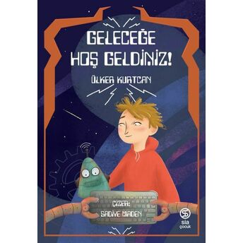 Geleceğe Hoş Geldiniz Ülker Kurtcan