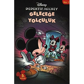 Geleceğe Yolculuk / Dedektif Mickey -11 Kollektif