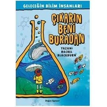 Geleceğin Bilim Insanları - Çıkarın Beni Buradan Rachel Blackburn