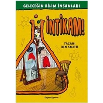 Geleceğin Bilim Insanları - Intikam! Ben Smith