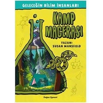 Geleceğin Bilim Insanları - Kamp Macerası Susan Mansfield