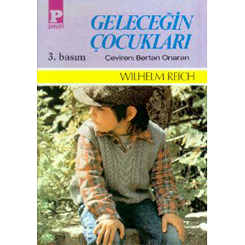 Geleceğin Çocukları Wilhelm Reich