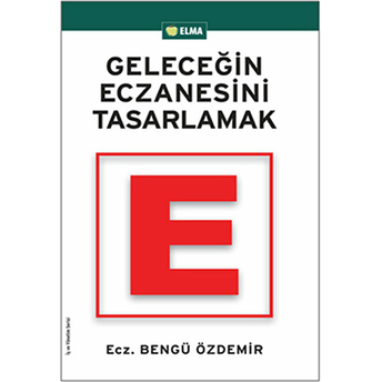 Geleceğin Eczanesini Tasarlamak Bengü Özdemir