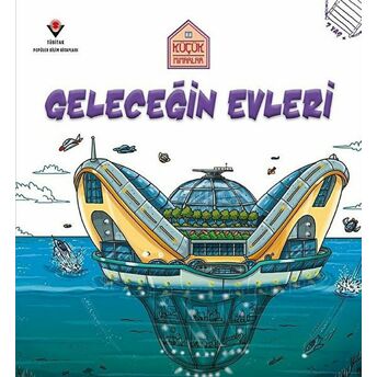 Geleceğin Evleri - Küçük Mimarlar